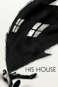 ดูหนังออนไลน์เรื่อง His House บ้านของใคร (2020) บรรยายไทย HD