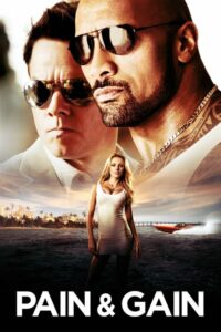 Pain and Gain ไม่เจ็บ ไม่รวย [2013] ดูหนังออนไลน์สนุกบู๊ตลกฟรี