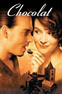 Chocolat หวานนัก รักช็อคโกแลต (2000) ดูหนังรักโรแมนติกหวานๆ