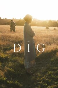 The Dig กู้ซาก (2021) ดูหนังอิงจากประวัติศาสตร์การขุดค้นซัตตันฮู