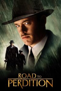 Road to Perdition ดับแค้นจอมคนเพชฌฆาต (2002) ดูหนังอาชญากรรม