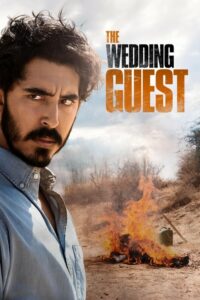 The Wedding Guest วิวาห์เดือด(2018) ภาพยนตร์ที่คุณไม่ควรพลาด