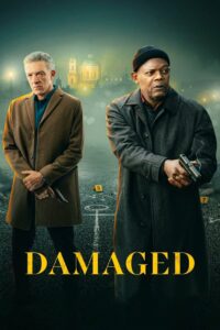 Damaged (2024) ดูหนังแนวดราม่าแอ็คชั่นไซไฟสุดระทึก