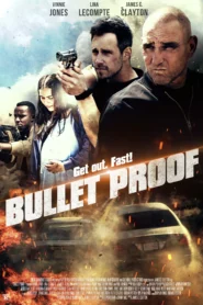 Bullet Proof กระสุนนักฆ่า (2022) ดูหนังแอ็คชั่นสุดมันส์ฟรี