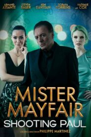 Mister Mayfair The Spyce of Life (2021) ดูหนังแก๊งอาชญากร