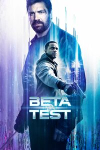 Beta Test (2016) เมื่อการเล่นเกมส่งผลต่อโลกความเป็นจริง